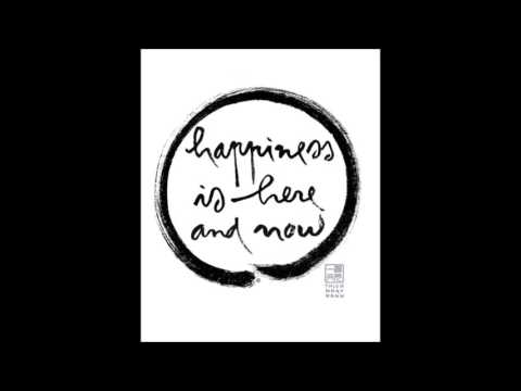 Happiness is here and now - Plum Village song (lyrics)