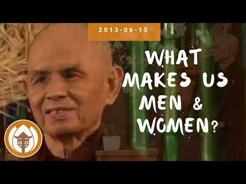 Thích Ñhất Hạnh - What Makes Us Men/Women/People? (supports LGBTQIA+) English cut only.